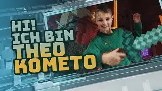 Hi, ich bin Theo Kometo!