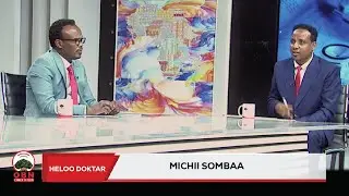 Heloo Doktar || Michii Sombaa  OBN Amajjii 10,2018