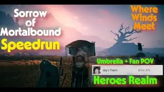 [1:37] Sorrow of Mortalbound - Heroes Realm (Update 1.2) Umbrella DPS POV | Where Winds Meet #wwm