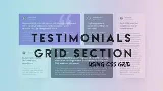 Testimonials Grid Section using CSS grid | FrontendMentor challange |