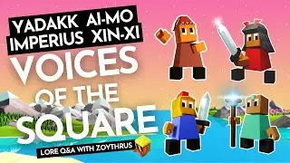 VOICES OF THE SQUARE - Yadakk, Xin-xi, Ai-Mo, Imperius | Polytopia LORE Q&A with Zoythrus