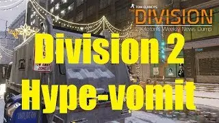 21Kilotons The Division News Dump | Division 2 Hype