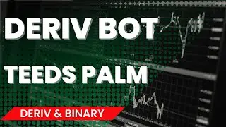 DERIV BOT SCRIPT TEEDS THE PALM