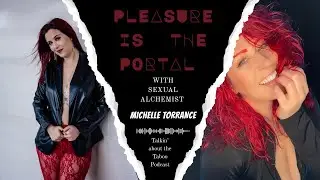 Pleasure is the Portal: Sex, Movement & Transformation