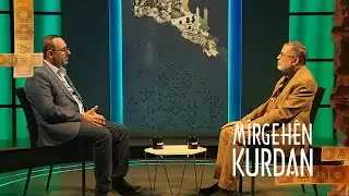 Mîrgehên Kurdan - Qonaxên Mîrgeha Şêxanê | میرگەهێن کوردان -  قوناغێن میرگەها شێخان