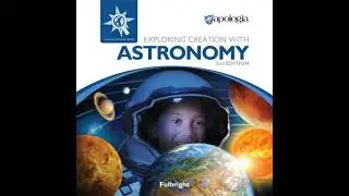 Exploring Creation with Astronomy, 2nd Edition - Jeannie K. Fulbright