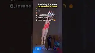 Ranking Most Impressive Videos 👍 #best #impressiveskills