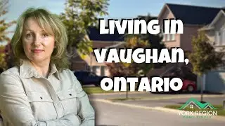 Living in Vaughan Ontario. The best place to live in Canada!