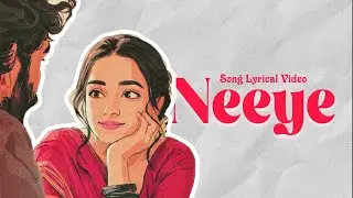 Neeye!! Song Lyrical Video #lovelyrical#tamilindependentmusic