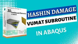 3D continuum HASHIN progressive Damage for composite materials in ABAQUS (VUMAT Subroutine)