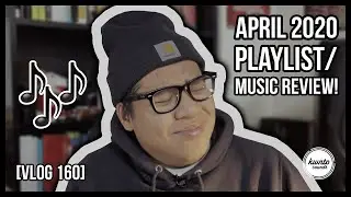 APRIL 2020 PLAYLIST/MUSIC REVIEW! [SIDETRACKS]