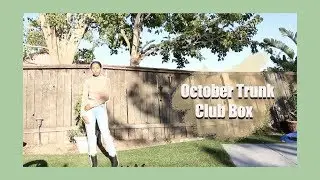 October Trunk Club Box | Unboxing & Try On♡