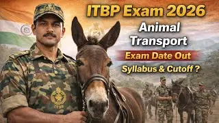 ITBP Animal Transport Exam Date 2026 || ITBP Animal Transport Syllabus 2026 || ITBP Exam Date 2026
