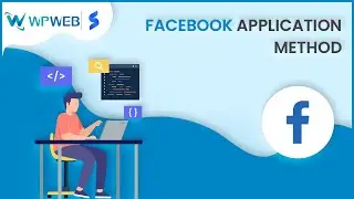 Facebook APP method - Social Auto Poster - #WPWebElite
