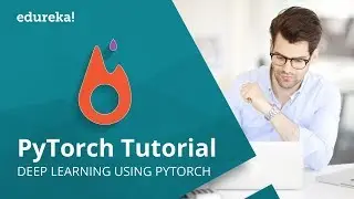 PyTorch Python Tutorial | Deep Learning Using PyTorch | Image Classifier Using PyTorch | Edureka