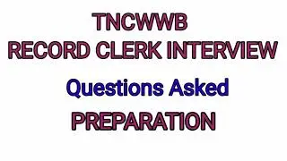 TNCWWB record clerk interview syllabus/ record clerk interview preparation 2021 Feb.