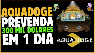 AQUA DOGE jogo NFT em PREVENDA vendeu mais de 300 mil dolares em um DIA #aquadoge