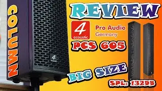 [TR&Ugrave;M CUỐI] REVIEW Si&ecirc;u Loa Column 4Acoustic PCS-605 | 6 Bass 5