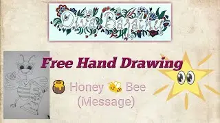 3.  Free hand drawing Honey Bee