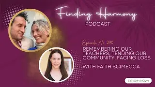 Remembering Our Teachers, Tending Our Community, Facing Loss