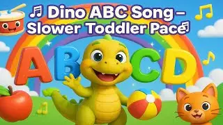 🎵Dino ABC Song &ndash; Slow Toddler Pace | Rainbow Rhymes TV Show Nursery Rhymes & Kids Songs | Learn ABC🎵