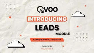 QVOO CRM Leads Explained | For Real Estate Agents, Teams & Channel Partners | Real Estate CRM