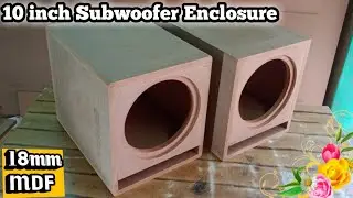 how to make 10 inch subwoofer box 🔊 10 inch subwoofer enclosure design