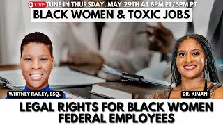Legal Rights For Black Women Federal Government Employees #blackwoman