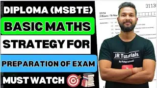 Diploma (MSBTE) | Basic Mathematics | Strategy for Preparation of Exam | Must Watch |