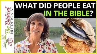 Daily Diet In The Bible | Q&A 141: What People Ate In Biblical Times
