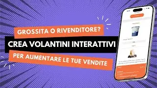 Sei un grossista o rivenditore? Aumenta le tue vendite con volantini e cataloghi interattivi!