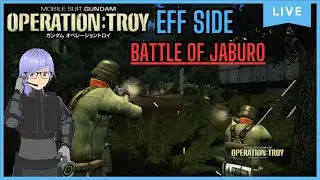 Gundam Operations Troy EFF part 4, Battle of Jaburo!