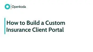 How to Build a Custom Insurance Client Portal