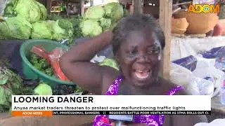 LOOMING DANDER: Anyaa market traders threaten to protest over malfunctioning traffic lights - News