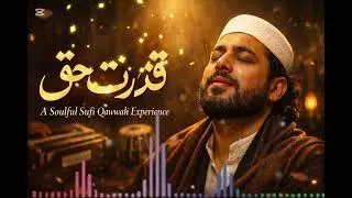 Qudrat-e-Haq | A Soulful Sufi Qawwali Experience | Inspired by @ARRahman @cokestudio
