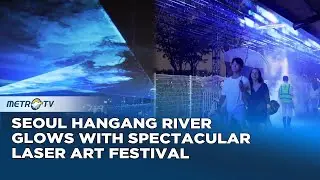 Seoul Hangang River Glows With Spectacular Laser Art Festival