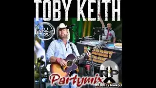 RIP Toby Keith mix Party mix in full respect Mom profit posting
