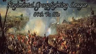 RGL - Regimental Groupfighting League | 84th Vs. 82e 04.02.16