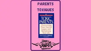 Toxic Parents de Susan Forward