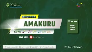 🔴LIVE: AMAKURU YA SAA SITA Z'AMANYWA | TARIKI 07 UKWAKIRA 2025