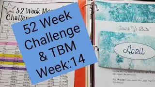 52 Week Money Challenge| Week 14 | Aprik 6th 2021 Budget Mom Challenge April TBM Challenge