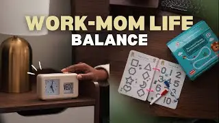 How to Balance Being A Working Mom