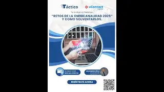Webinar Retos de la ominicanalidad 2025 y como solventarlos con uContact