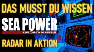 Grundlagen #3: Radartaktik – So kämpfst du wie ein Profi  / Sea Power Tutorial