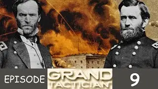 Великий тактик &mdash; кампания Союза на максимальной сложности &mdash; эпизод 9: Маленький Мак в Графтоне