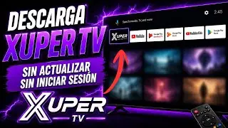 How to get XUPER on your TV latest version WITHOUT LOGGING IN | 2026 | Smart TV, Google TV, TV Box