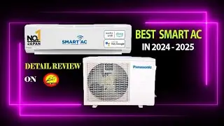 Panasonic 1.5 ton 3 Star Smart inverter AC Detail Review | Best Smart Ac In 2024 - 2025