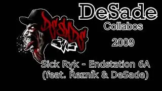 Sick Ryk - Endsation 6A (feat. Řezn&iacute;k & DeSade)