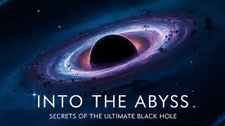 Secrets of the Ultimate Black Hole : Into the Abyss