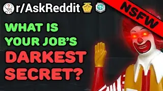 People Share DARK SECRETS About Their Job (/r/AskReddit) Reddit Stories